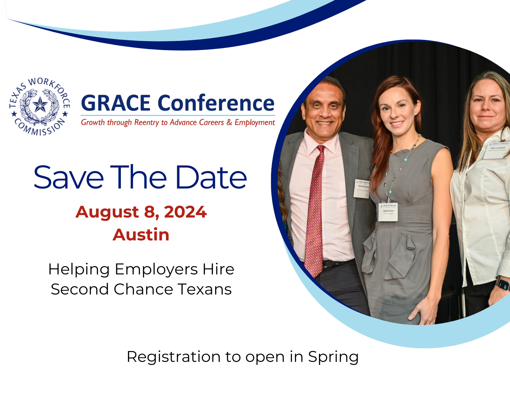 GRACE Conference Save the Date. August 8, 2024 Austin. Helping Employers Hire Second Chance Texans